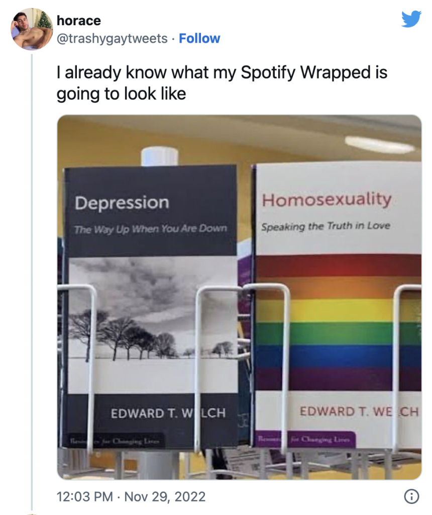 A screenshot of a tweet from @trashygaytweets that reads, 'I already know what my spotify wrapped is going to look like,' above an image of a book rack with two side by side books, one titled 'Depression' and one titled 'Homosexuality.' Both books are by Edward T. Welch.